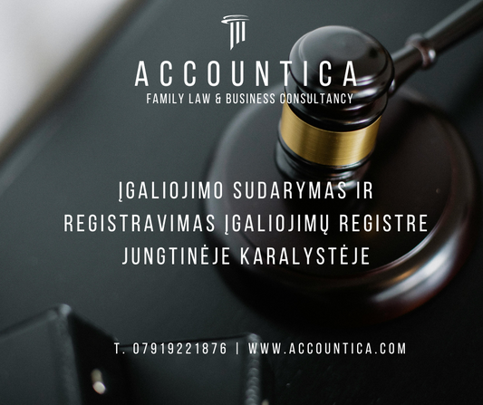 Įgaliojimo sudarymas ir registravimas Įgaliojimų registre Jungtinėje Karalystėje