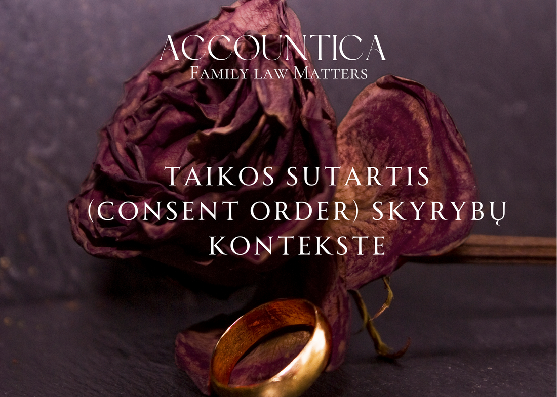 Taikos sutartis (consent order) Anglijos skyrybų kontekste